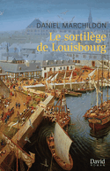 Sortilège de Louisbourg (Le)